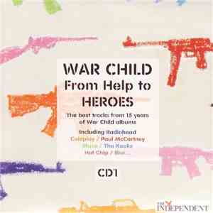 Various - War Child, From Help To Heroes