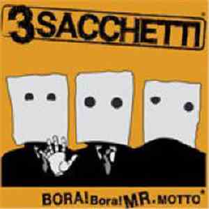 3Sacchetti - Bora! Bora! Mr.Motto