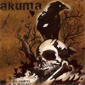 Akuma  - Des Cendres Et Du Désespoir