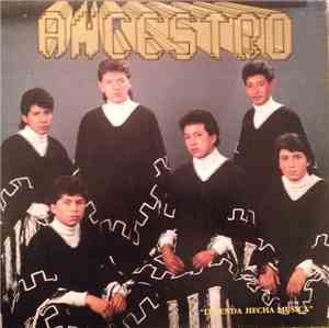 Ancestro - Leyenda Hecha Musica