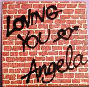 Angela  - Loving You