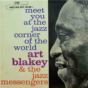 Art Blakey & The Jazz Messengers - Meet You At The Jazz Corner Of The World ...