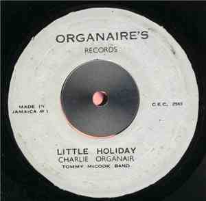 Charlie Organair, Tommy McCook Band - Little Village / Little Holiday