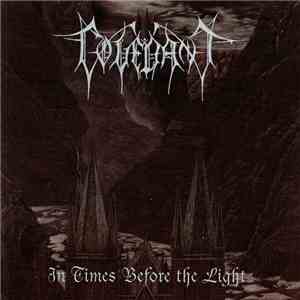 Covenant - In Times Before The Light
