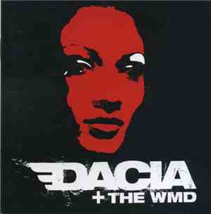 Dacia + The WMD - Dacia + The WMD