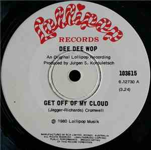 Dee Dee Wop - Get Off Of My Cloud