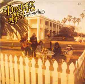 Dickey Betts & Great Southern - Dickey Betts & Great Southern