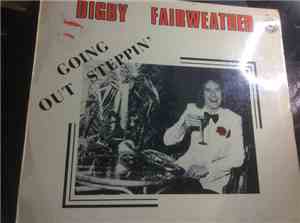 Digby Fairweather - Going Out Steppin'