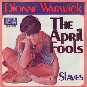 Dionne Warwick - The April Fools / Slaves