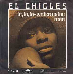 El Chicles - La, La, La