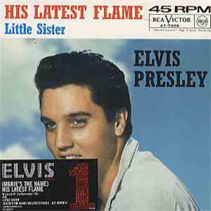 Elvis Presley - (Marie's The Name) His Latest Flame