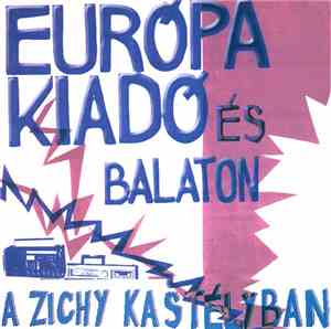 Európa Kiadó és Balaton - A Zichy Kastélyban