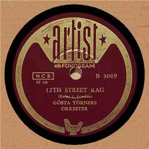 Gösta Törners Orkester - 12th Street Rag / G. T.'s Serenade