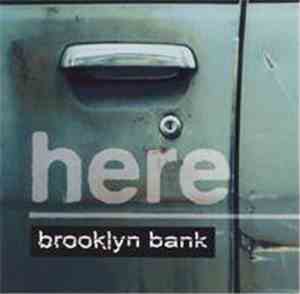 Here - Brooklyn Bank