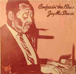 Jay McShann - Confessin' The Blues