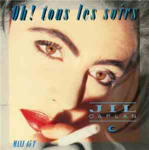 Jil Caplan - Oh! Tous Les Soirs