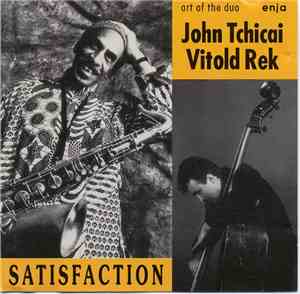 John Tchicai, Vitold Rek - Satisfaction