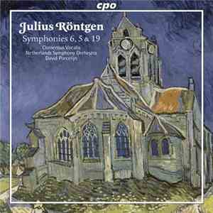 Julius Röntgen - Netherlands Symphony Orchestra - David Porcelijn, Consensu ...