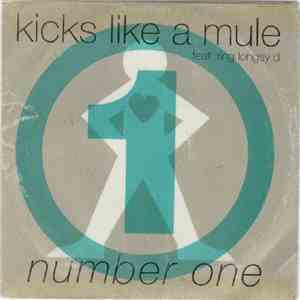 Kicks Like A Mule Featuring Longsy D - Number One