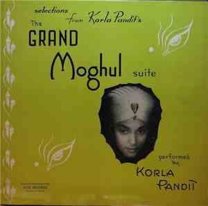 Korla Pandit - Selections From Korla Pandit's The Grand Moghul Suite