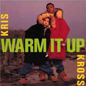 Kris Kross - Warm It Up