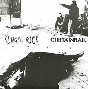 Kungfu Rick / Curtainrail - Kungfu Rick / Curtainrail