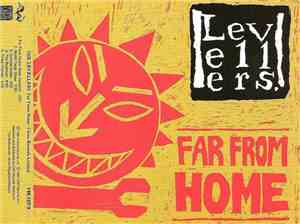 Levellers - Far From Home