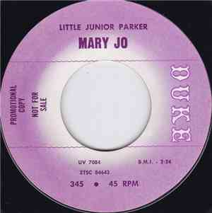 Little Junior Parker - Mary Jo / Annie Get Your Yo-Yo