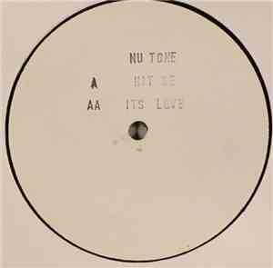 Nu:Tone - It's Love / Hit Me