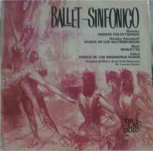 Orquesta Sinfónica De Las Artes Musicales - Ballet Sinfónico