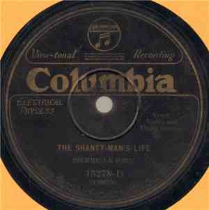 Pierre La Dieu - The Shanty-Man's Life / Driving Saw-Logs On The Plover