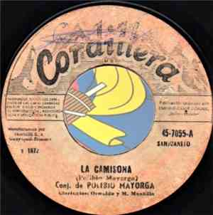 Polibio Mayorga Y Conj. De Polibio Mayorga - La Camisona / Chicha Agria