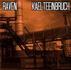 Raven  / Kaelteeinbruch - Untitled