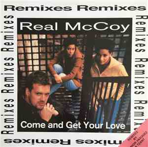 Real McCoy - Come On And Get Your Love