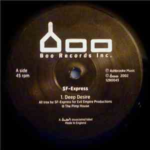 SF-Express - Deep Desire / Give Me All