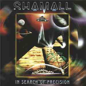 Shamall - In Search Of Precision