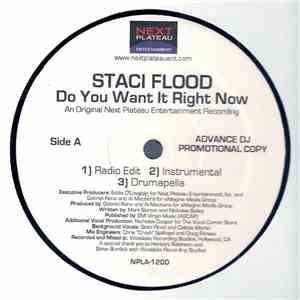 Staci Flood - Do You Want It Right Now