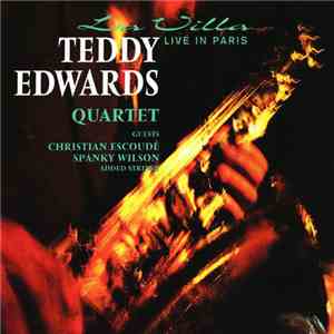 Teddy Edwards Quartet - La Villa - Live In Paris