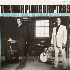 The High Plane Drifters - Georgian Ghosts, Archer Street Blues And The Candy Factory