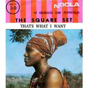 The Square Set - That's What I Want / Come On
