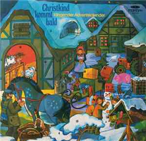 Various - Christkind Kommt Bald - Klingender Adventskalender