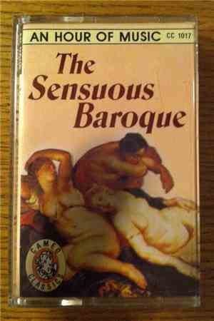 Various - The Sensuous Baroque - An Hour Of Music