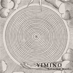 Yimino - Selected Works