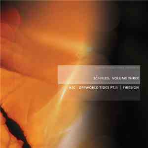 ASC - Sci-Files Volume Three