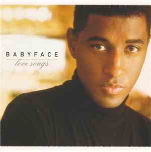 Babyface - Love Songs