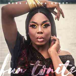 BeBe Zahara Benet - Fun Tonite