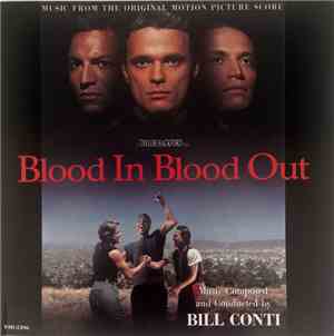Bill Conti - Blood In Blood Out (Music From The Original Motion Picture Sco ...