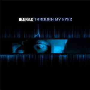 Blufeld - Through My Eyes