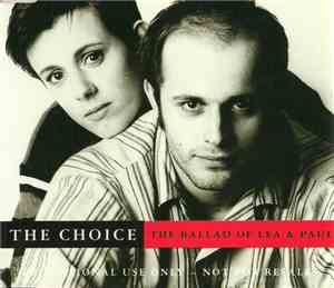 Choice, The - The Ballad Of Lea & Paul