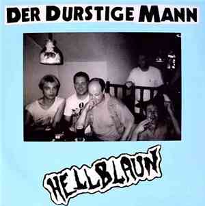 Der Durstige Mann - Hellblaun